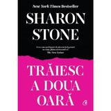 Traiesc a doua oara - Sharon Stone