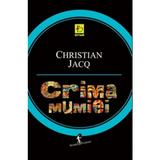 Crima Mumiei - Christian Jacq, editura All