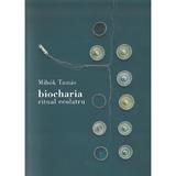 Biocharia. ritual ecolatru - Mihok Tamas