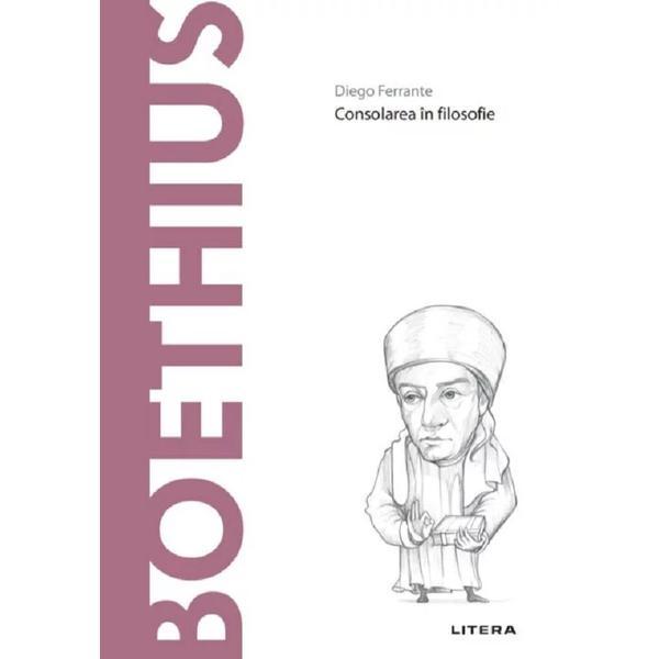 Descopera filosofia. boethius - Diego Ferrante