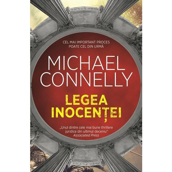 Legea inocentei - Michael Connelly, editura Rao