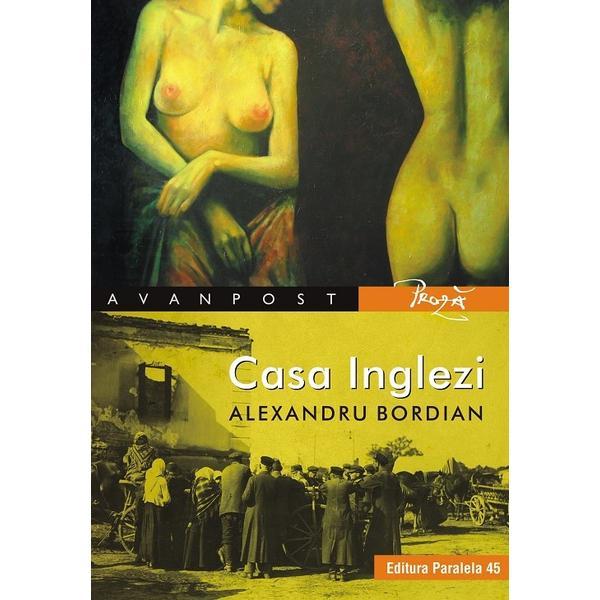 Casa Inglezi - Alexandru Bordian