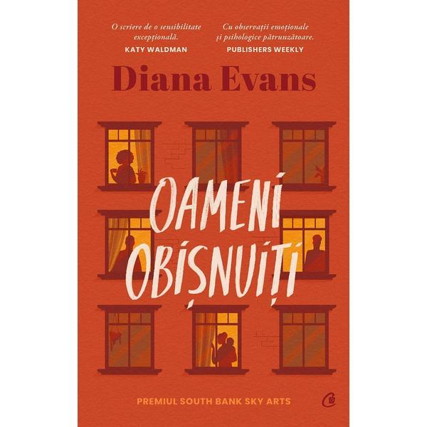 Oameni obisnuiti - Diana Evans, editura Curtea Veche