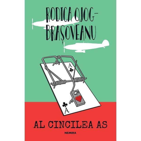 Al cincilea as - Rodica Ojog-Brasoveanu, editura Nemira