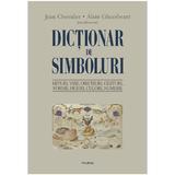 Dictionar De Simboluri - Jean Chevalier, Alain Gheerbrant, editura Polirom