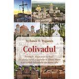 Colivadul - Stylianos D. Pogiatzis, editura Egumenita