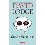 Ganduri ascunse - David Lodge, editura Polirom