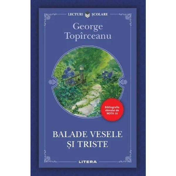 Balade vesele si triste - George Topirceanu