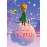 A kis herceg - Antoine de Saint-Exupery, editura Roland