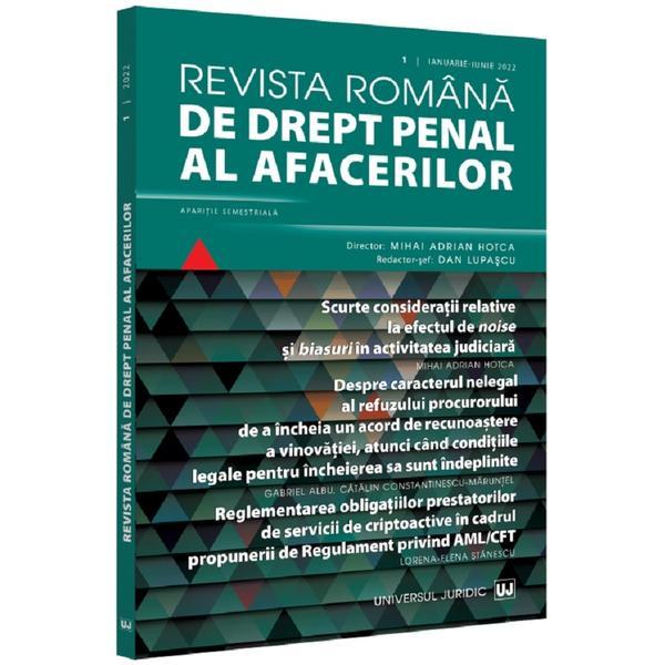 Revista romana de drept penal al afacerilor Nr.1 Ianuarie - Iunie 2022, editura Universul Juridic