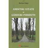 Amintiri uitate si ganduri pierdute - Mariana Tapus, editura Medicala