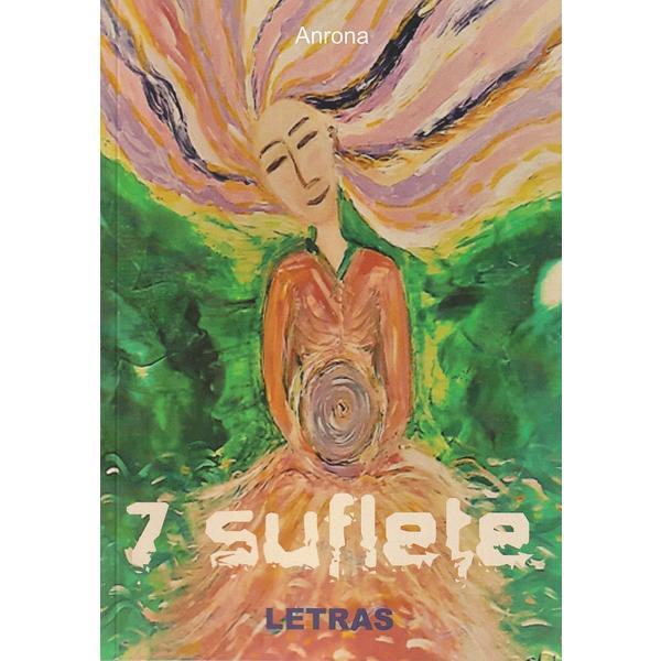 7 suflete - Anrona, editura Letras