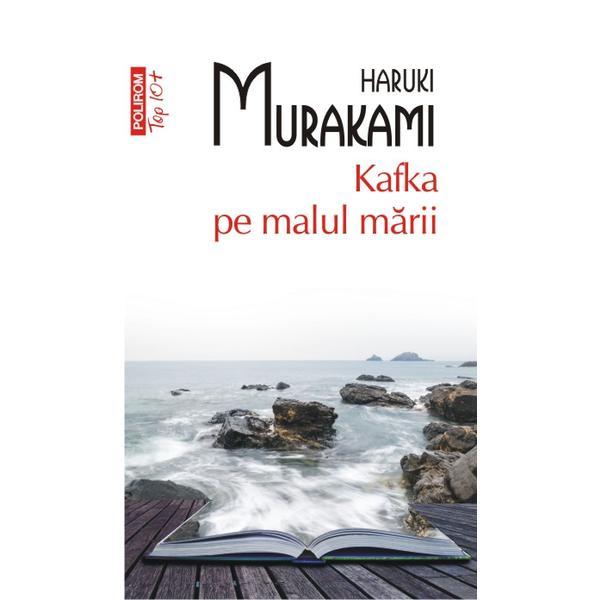 Kafka pe malul marii - Haruki Murakami, editura Polirom