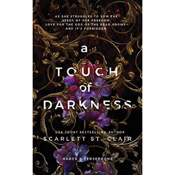A Touch of Darkness. Hades &amp; Persephone #1 - Scarlett St. Clair, editura Sourcebooks