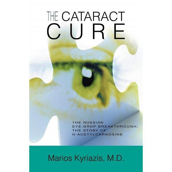 Book: The Cataract Cure - Marios Kyriazis, editura Iuniverse