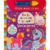 Unicorni. Stiloul Magic cu apa