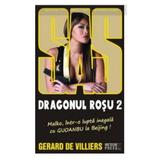 Dragonul rosu 2 - Gerard De Villiers, editura Meteor Press