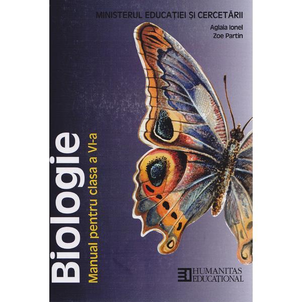 Biologie - Clasa 6 - Manual - Aglaia Ionel, Zoe Partin, editura Humanitas