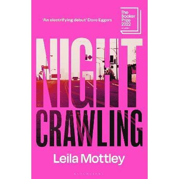 Nightcrawling - Leila Mottley, editura Bloomsbury