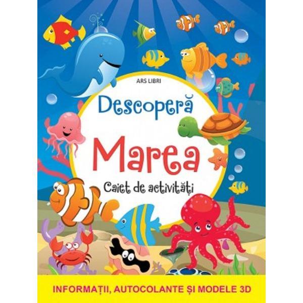 Descopera marea - Caiet de activitati