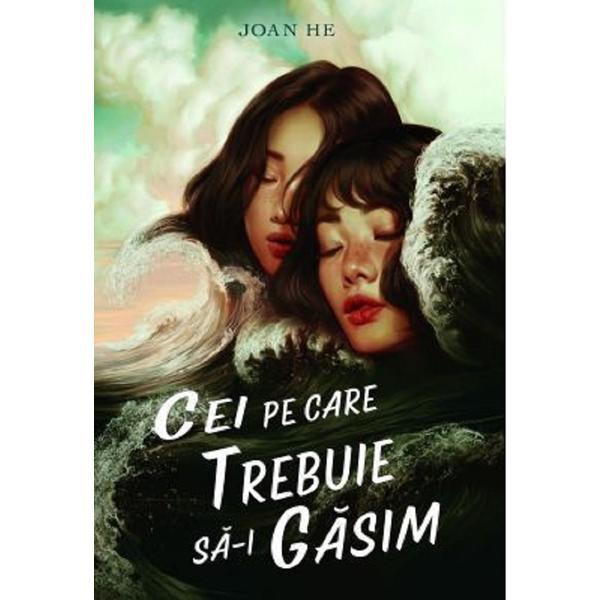 Cei pe care trebuie sa-i gasim - Joan He