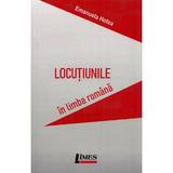 Locutiunile in limba romana - Emanuela Hotea, editura Limes