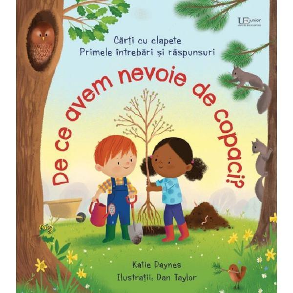 De ce avem nevoie de copaci? - Katie Daynes, editura Universul Juridic