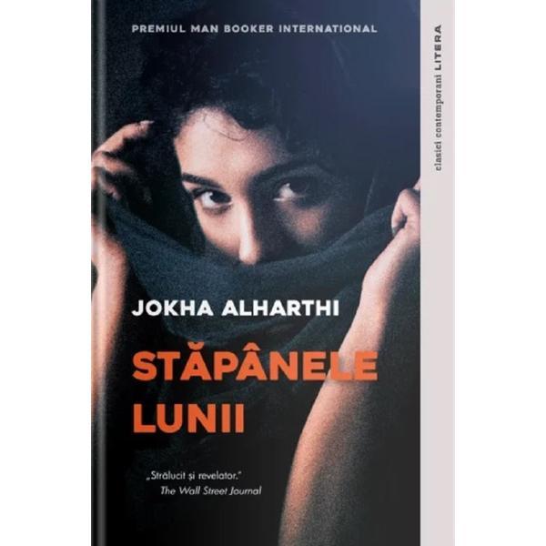 Stapanele lunii - Jokha Alharthi, editura Litera