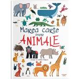 Marea carte despre animale, editura Litera