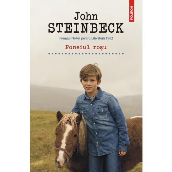 Poneiul rosu - John Steinbeck, editura Polirom