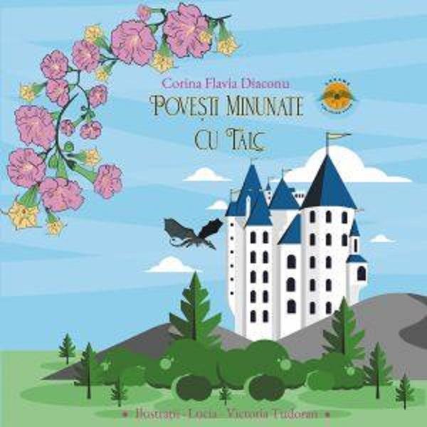 Povesti minunate cu talc - Corina Flavia Diaconu, editura Dreams Publishing House