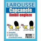 Capcanele limbii engleze. Larousse, editura Meteor Press