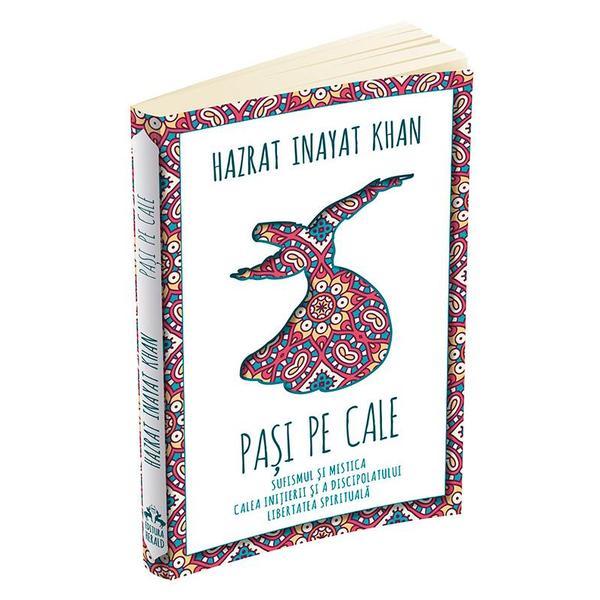 Pasi pe Cale - Hazrat Inayat Khan, editura Herald
