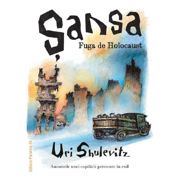 Sansa. Fuga de Holocaust - Uri Shulevitz