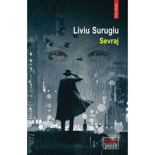 Sevraj - Liviu Surugiu, editura Polirom