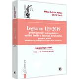 Legea nr.129/2019. Comentariu pe articole Ed.2 - Mihai Adrian Hotca, Elena Hach, editura Universul Juridic