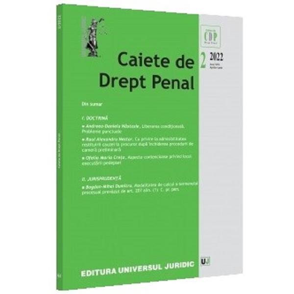 Caiete de drept penal Nr.2/2022, editura Universul Juridic