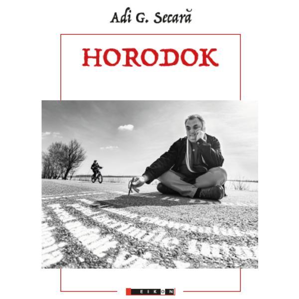 Horodok - Adi G. Secara, editura Eikon