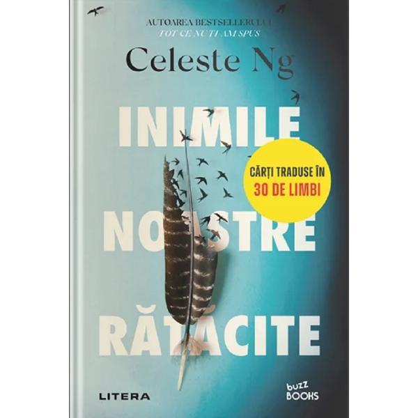 Inimile noastre ratacite -  Celeste Ng, editura Litera