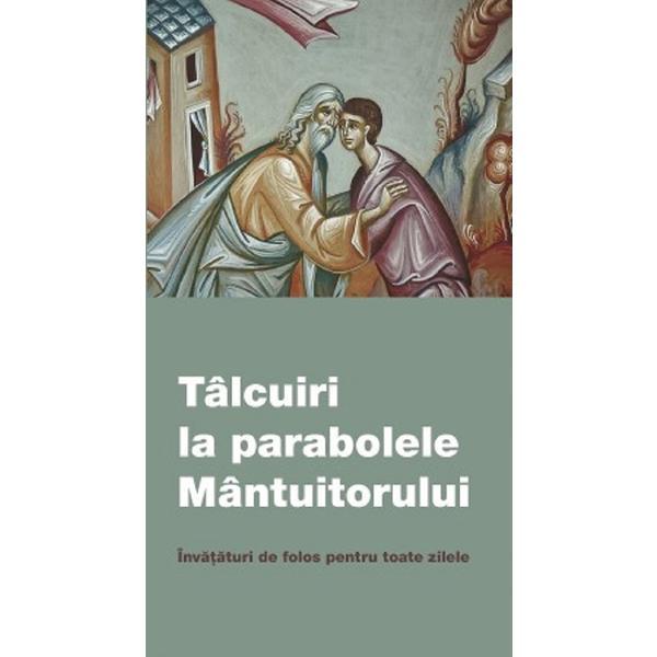 Talcuiri la parabolele Mantuitorului, editura De Suflet