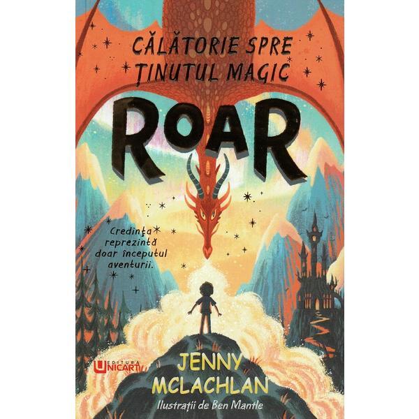 Roar. Calatorie spre tinutul magic - Jenny McLachlan