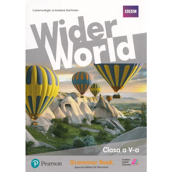 Wider World Grammar Book - Clasa 5 - Catherine Bright, Jo Goddard, Rod Fricker, editura Pearson