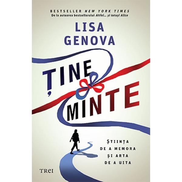 Tine minte - Lisa Genova, editura Trei