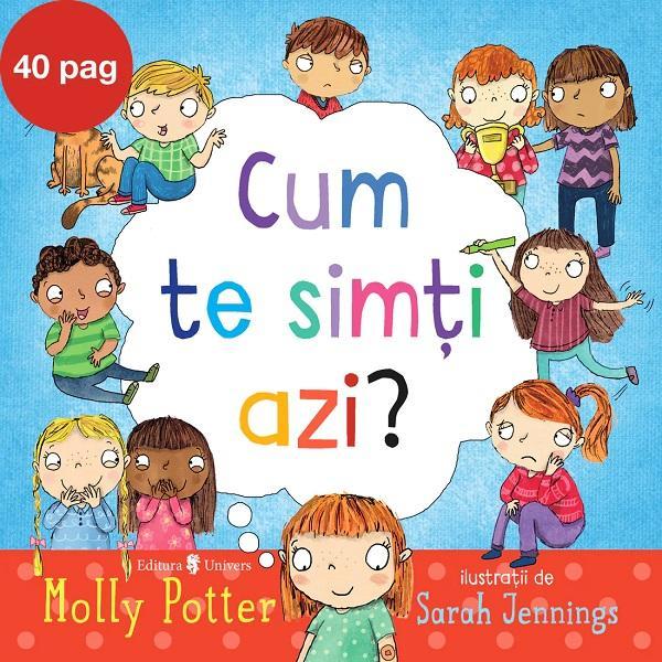 Cum te simti azi? - Molly Potter, editura Univers