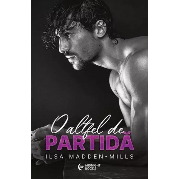 O altfel de partida - Ilsa Madden-Mills, editura Midnight Books