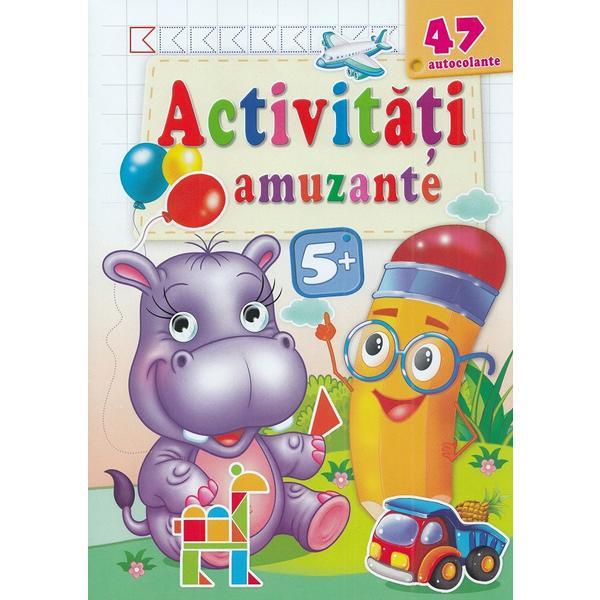 Hipopotamul - activitati amuzante 5+ cu 47 autocolante, editura Pegas