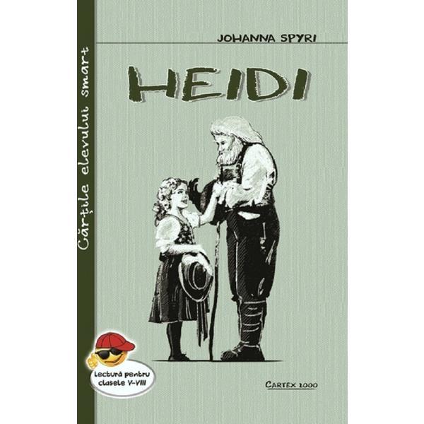 Heidi, fetita muntilor - Johanna Spyri, editura Cartex