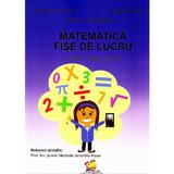 Matematica. Fise De Lucru Pentru Clasa A IiI-A - Mariana Dumitrache, Tatiana Zaharia, Mariana Anghel