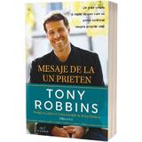 Mesaje de la un prieten - Tony Robbins, editura Act Si Politon