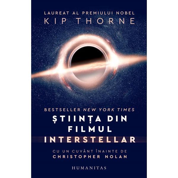 Stiinta din filmul interstellar - Kip Thorne, editura Humanitas